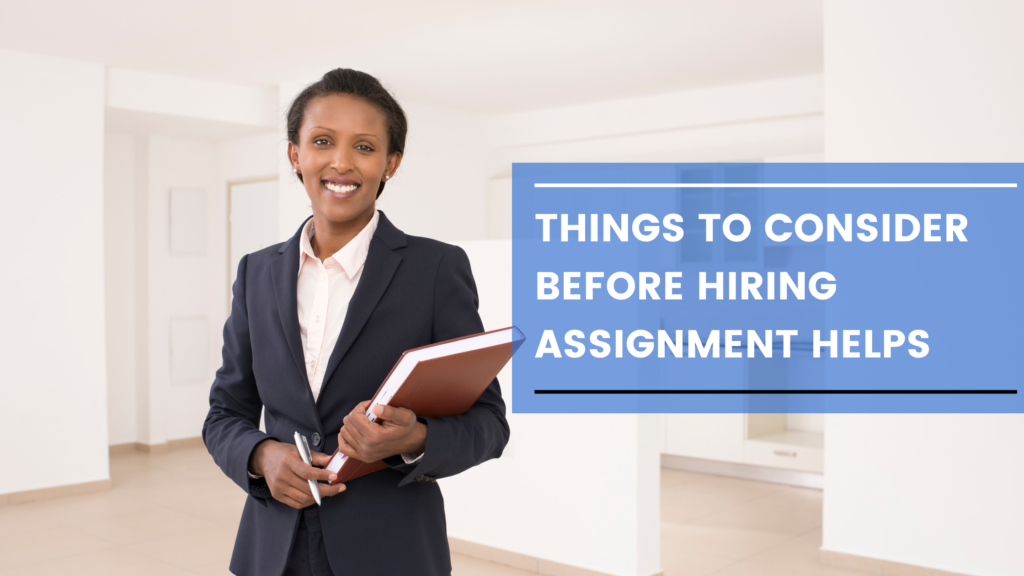 Things to Consider Before Hiring Assignment Help Services-assignmenthelpz