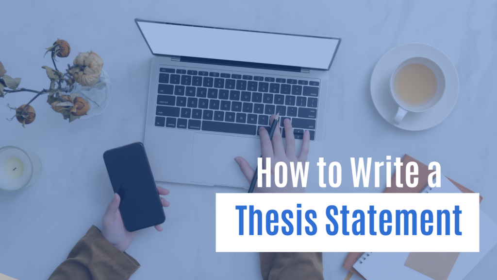How to Write a Thesis Statement-assignmenthelpz